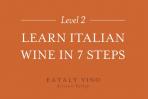 Eataly Vino - Learn Italian Wine In 7 Steps - Level 2 0